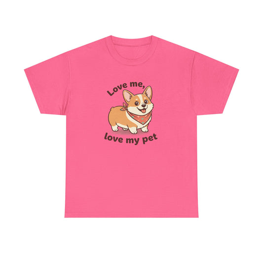 Corgi 'Love Me, Love My Pet' T-Shirt