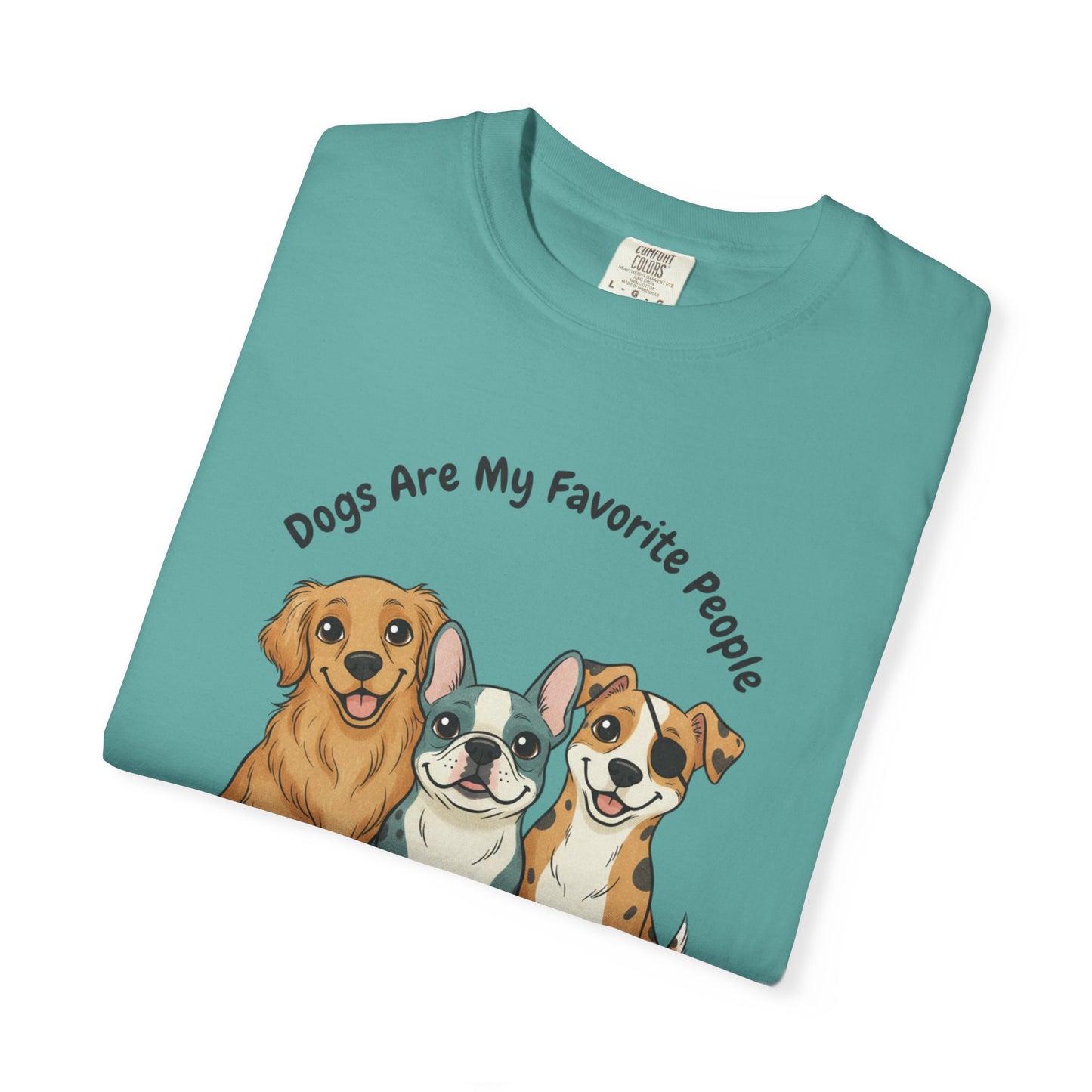 Dogs Are My Favorite People T-Shirt